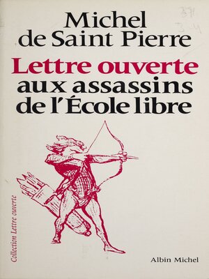 cover image of Lettre ouverte aux assassins de l'école libre